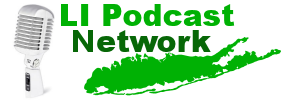 Long Island's BIGGEST Source of Podcasts | Long Island Podcast Network